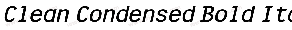 Clean Condensed Bold Italic字体转换